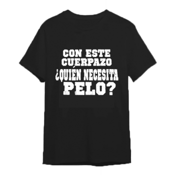 Camiseta Negra Personalizada "Con este cuerpo quien...