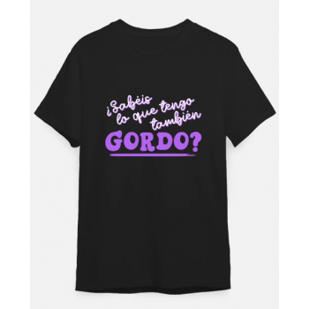 Camiseta Negra Personalizada "¿Sabéis lo que también gordo?"