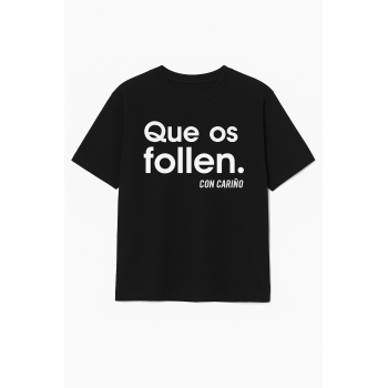 Camiseta Negra Oversize Personalizada "Que os follen. Con...