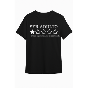 Camiseta Negra Personalizada "Ser adulto, Horrible...