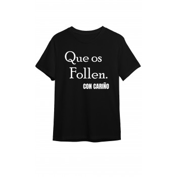 Camiseta Negra Personalizada "Que os follen. Con cariño"