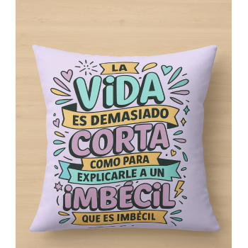 Cojín de 40x40 con Relleno Personalizado "LA VIDA ES...