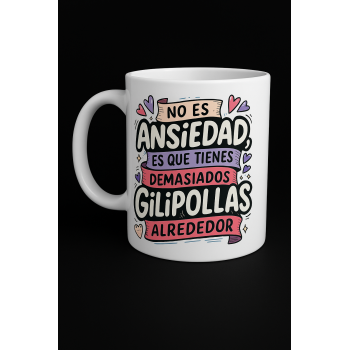 Taza de Cerámica Personalizada "No es ansiedad lo que...