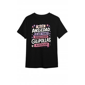 Camiseta Negra Personalizada "No es ansiedad es que...