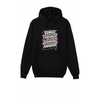 Sudadera Negra "Tengo un nivel de cansancio que ya no se...